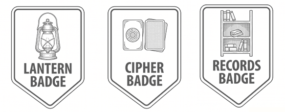 Three collectible badges: Lantern Badge, Cipher Badge and Records Badge